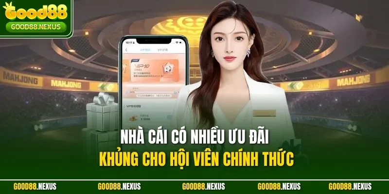 Giới Thiệu Good88 - Sân Chơi Cá Cược Đẳng Cấp Quốc Tế Nhà cái có nhiều ưu đãi khủng cho hội viên chính thức
